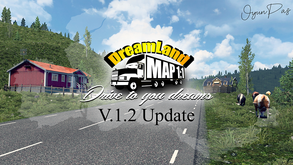 ETS 2 – DreamLand Map 1:1 Scale V1.2 Modu – 1.52