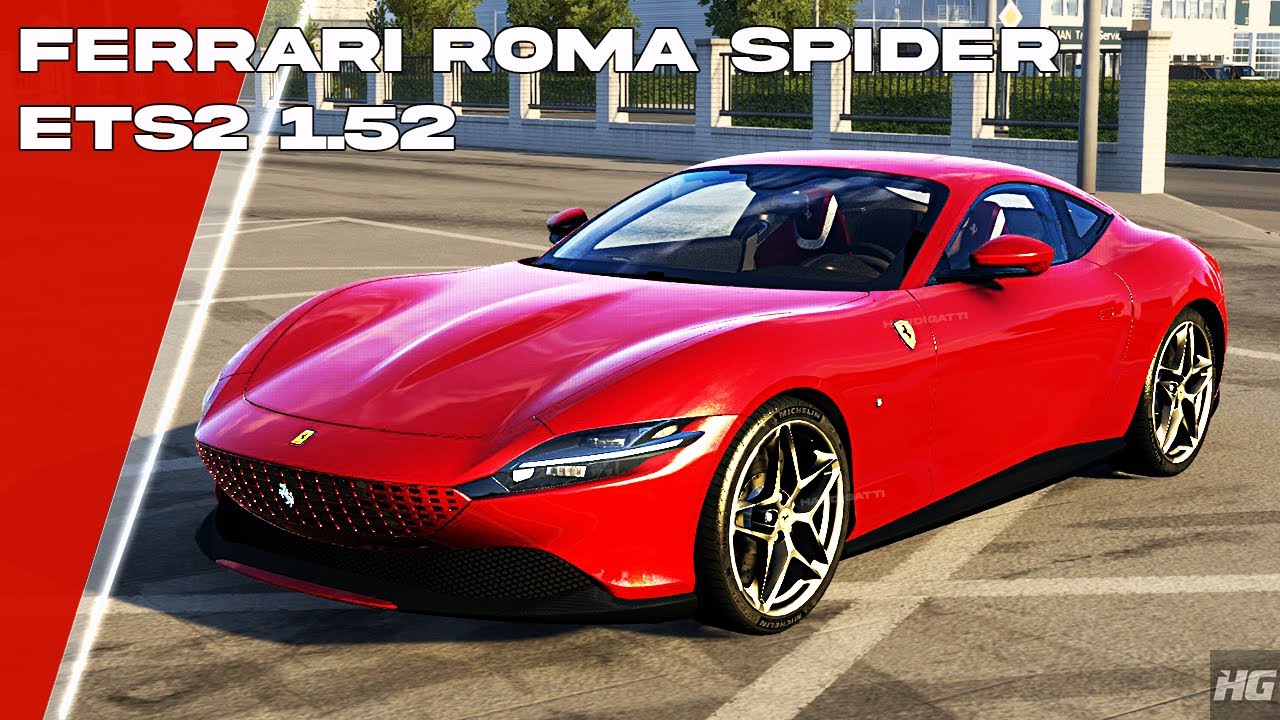 ETS 2 – 2021 Ferrari Roma Spider V2.4 Modu – 1.52